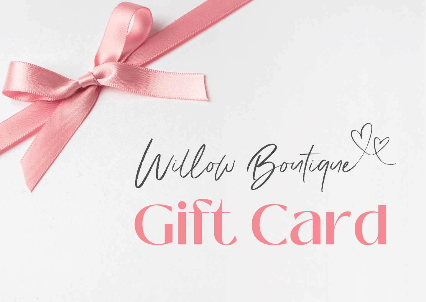 Willow Boutique Gift Card